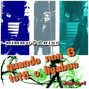 mimmo-parisi-artista-musica-download-streaming-quando-non-6-totti-o-ligabue